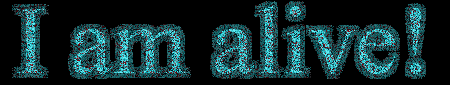 Alive - Free ScreenSaver. Maps on a screen short phrases. The phrases can be changed.